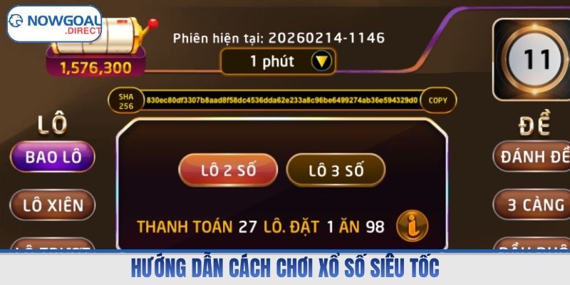 Hướng dẫn cách chơi xổ số siêu tốc