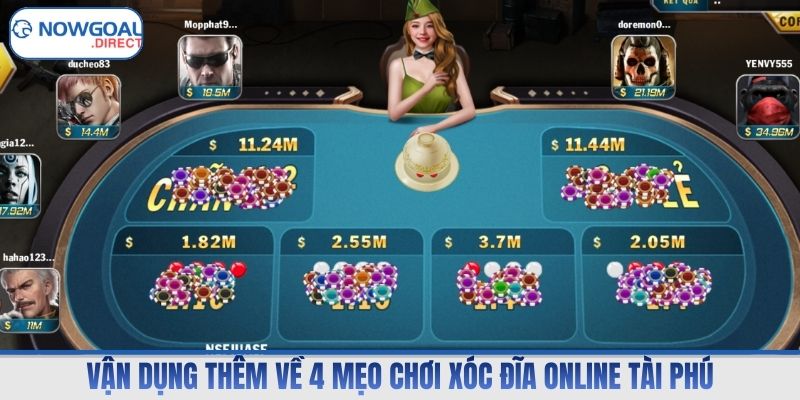 Vận dụng thêm về 4 mẹo chơi xóc đĩa online tài phú